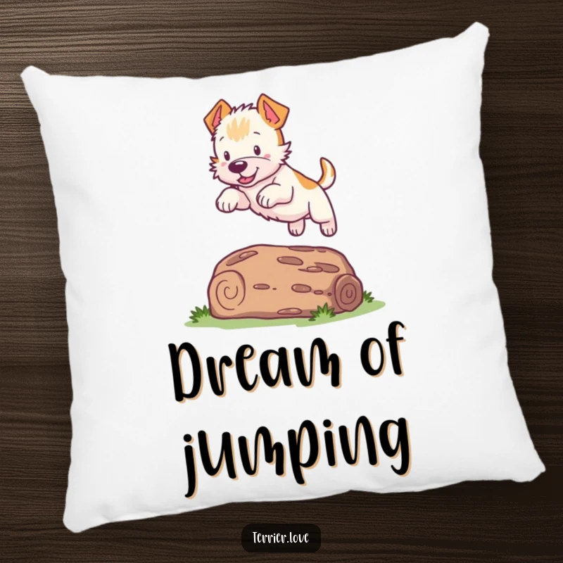 Funny Terrier Pillow: A playful dog leaps over a log, providing comfort and humorous charm, a delightful gift.
