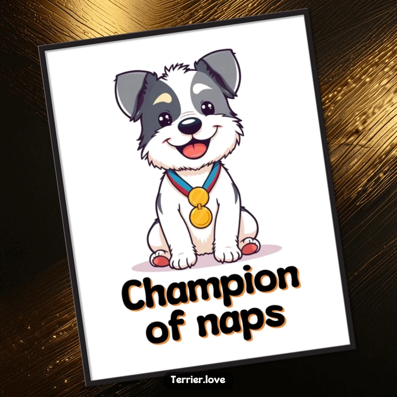 Funny Poster of a proud terrier sitting with a large medal, capturing a moment of pure canine victory and joy.