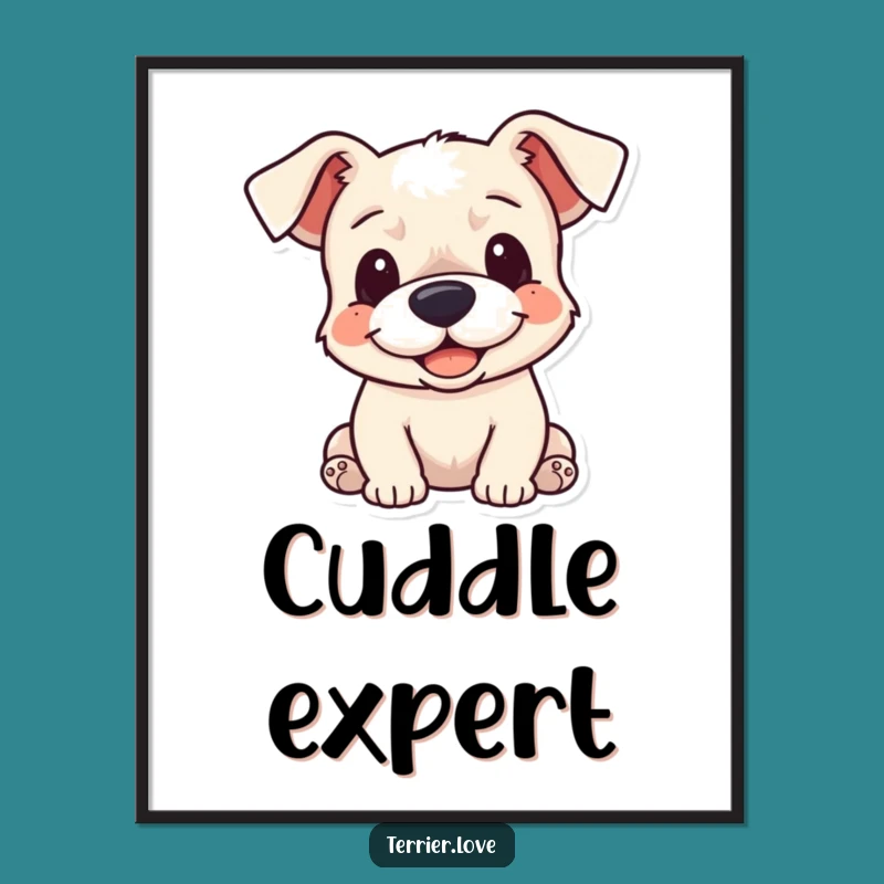 Funny Cuddle Terrier Poster - Cheerful Floppy Ears Art, Adorable Dog Decor Gift