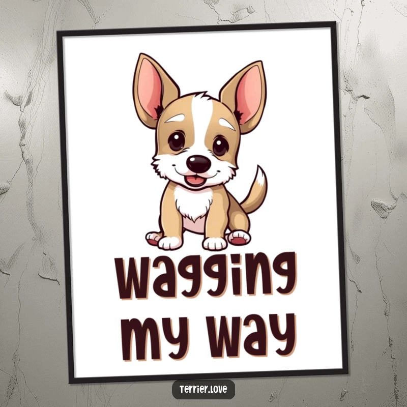 Funny poster art of a terrier with comically oversized ears, its tail wagging uncontrollably with sheer delight and exuberance.