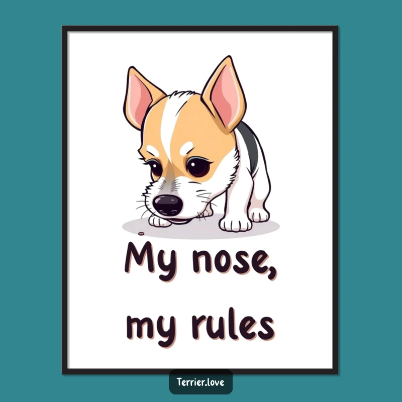 Funny Terrier Poster: Curious Sniffer Dog Focused Art Print