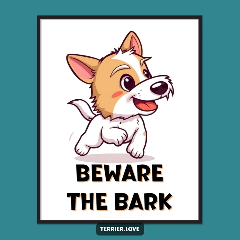 Funny Terrier Poster: Playful Barking Dog Art, Chase Decor Gift