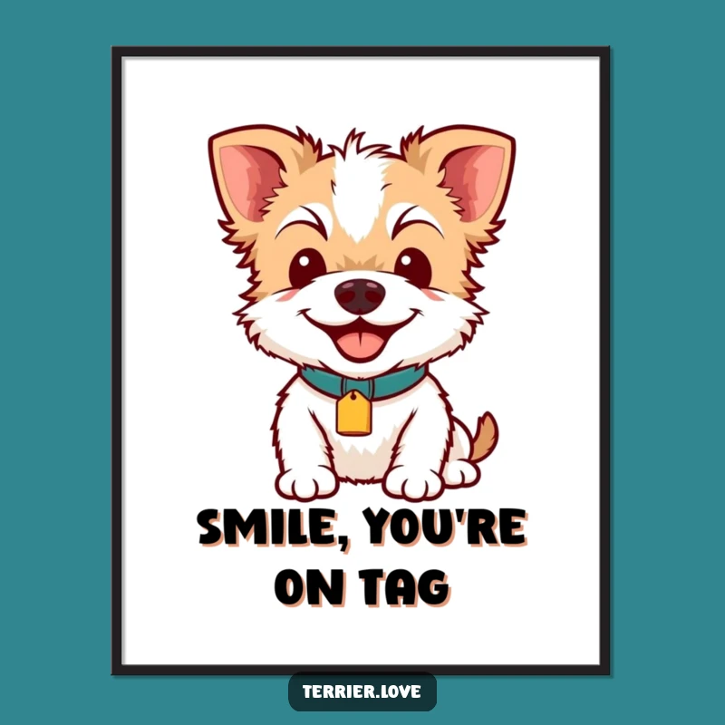 Funny Terrier Smile Poster: Charming Dog Collar Tag Art, Delightful Humorous Gift for Walls!