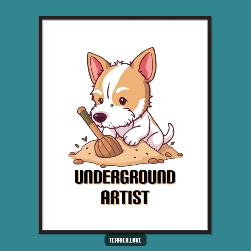 Funny 'Dirt Enthusiast' Terrier Poster - Hilarious Dog Art Gift!