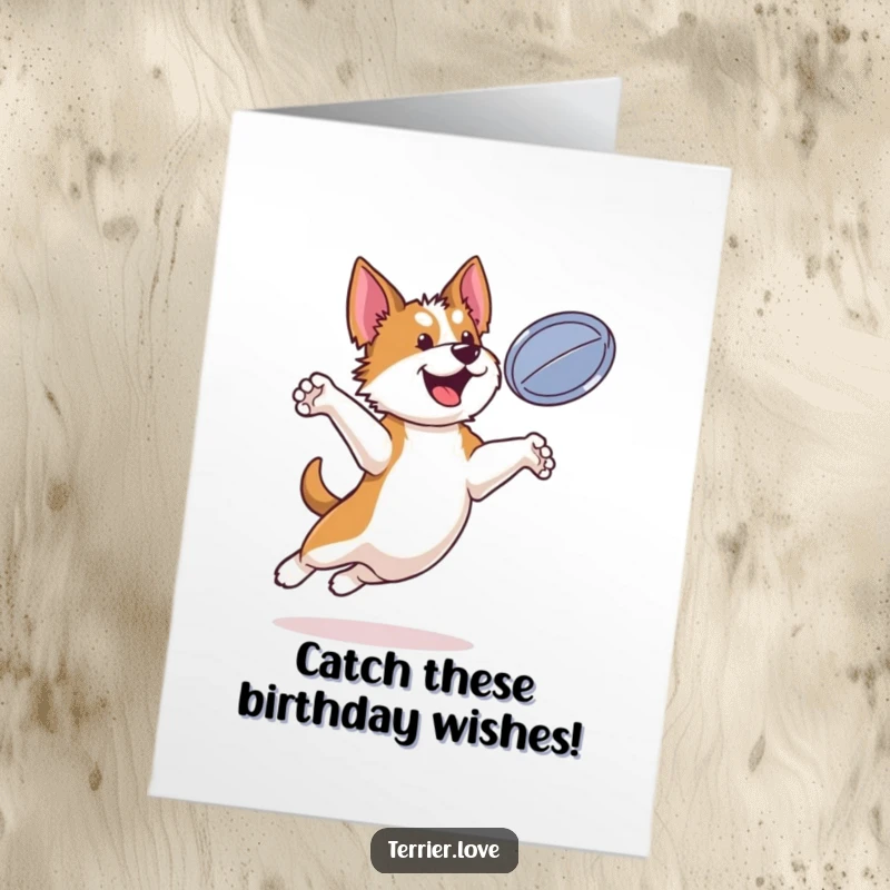 Funny free printable birthday card of a bouncy terrier leaping high to catch a flying disc mid-air with pure joy.