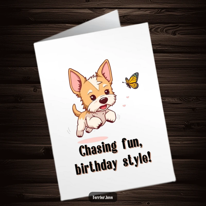 Funny free printable birthday card of a playful terrier with perked ears, joyfully chasing a fast-moving butterfly.