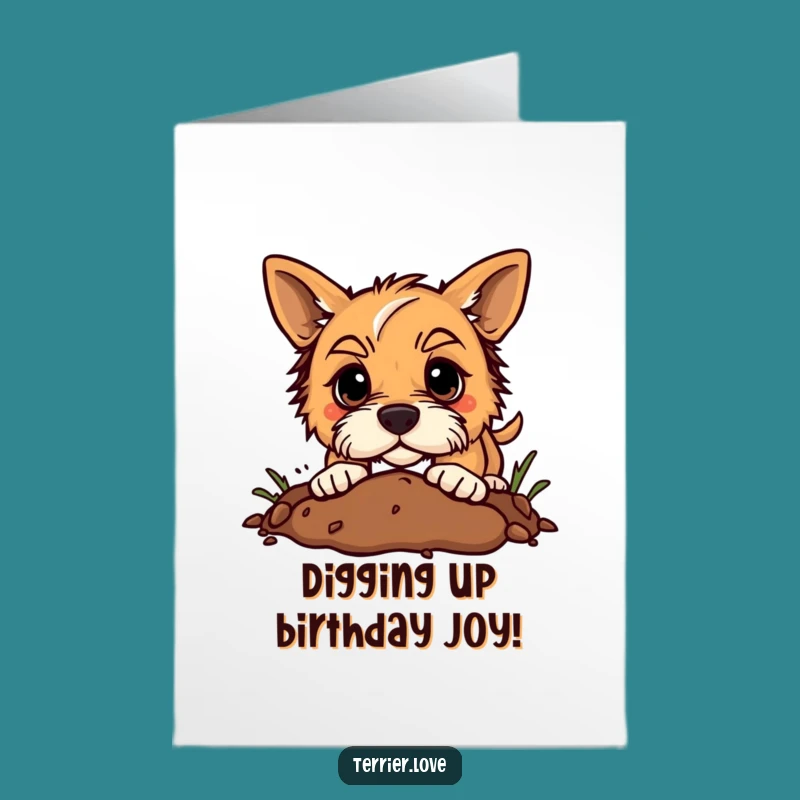 Free Printable Terrier Birthday Card: Digging Dog - Downloadable Gift