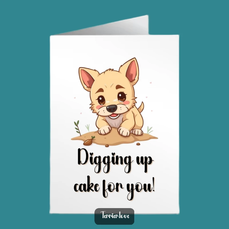 Free Printable Birthday Card: Determined Terrier Digging - Funny Downloadable Gift