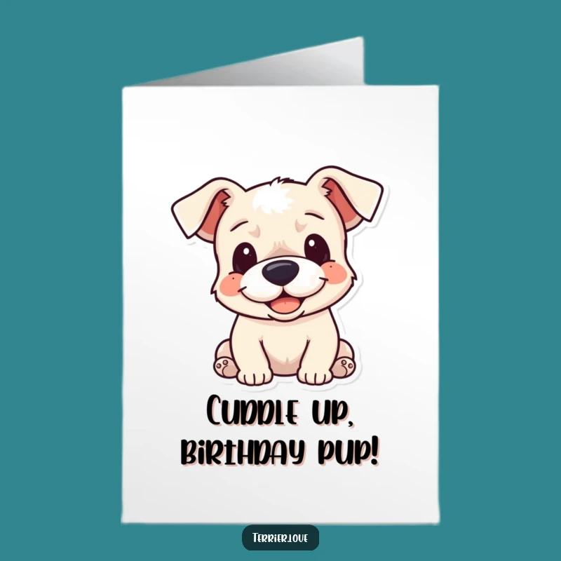 Free Printable Birthday Card: Cuddly Terrier Ready to Hug - Funny Dog Downloadable Greeting