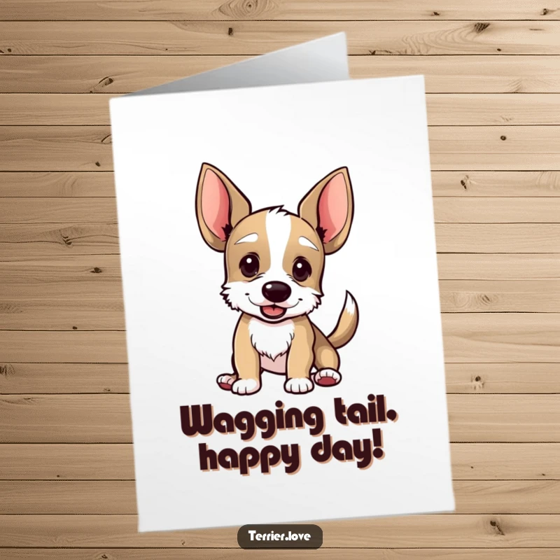 Funny Free Printable Birthday Card: An enthusiastic terrier with oversized ears wagging its tail at full speed.