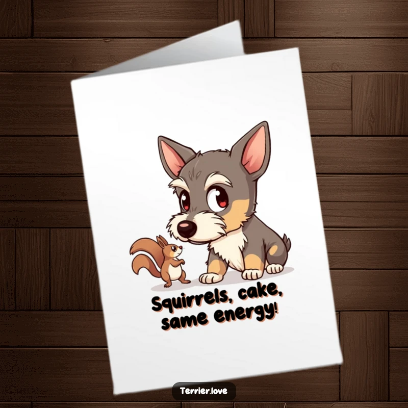 Funny Free Printable Birthday Card: A terrier with wide eyes is intensely focused on a tiny scurrying squirrel, mid-birthday wish.