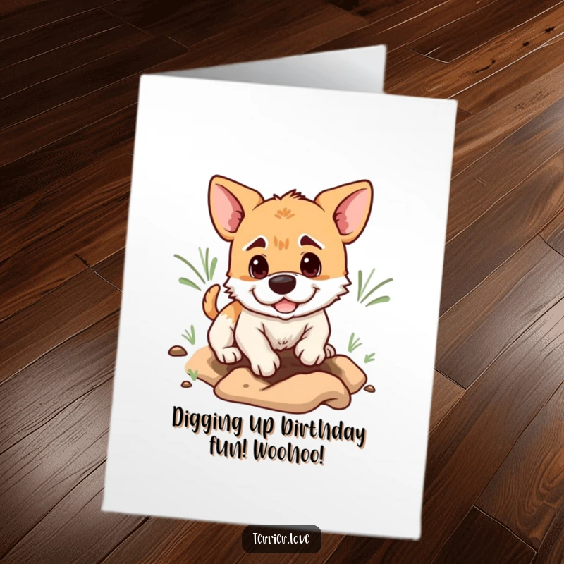 Funny Free Printable Birthday Card showing a determined terrier digging a hole with focus, ready for birthday fun.