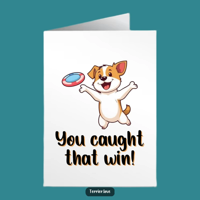 Free Printable Congrats Card: Terrier's Disc Catch Triumph - Downloadable Celebration Card!