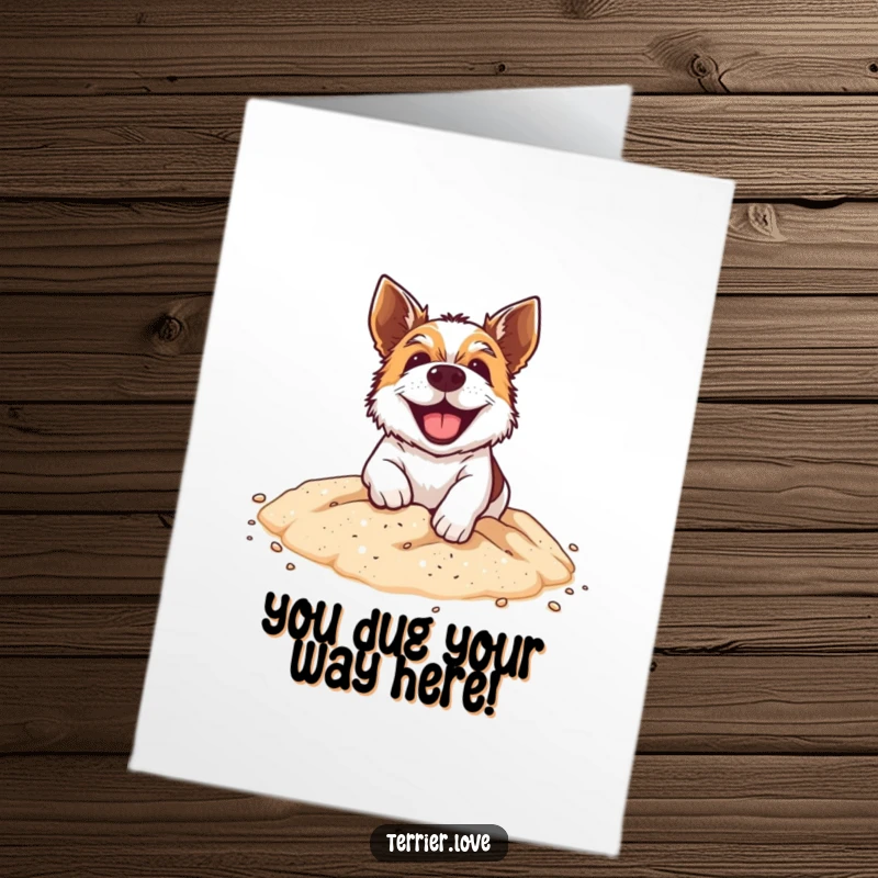 Funny Free Printable Congratulations Card: A jubilant terrier with a huge grin enthusiastically digging in a sandpit.