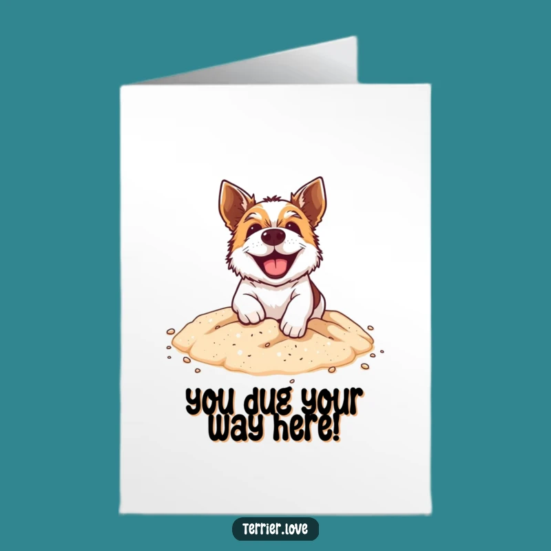 Free Printable Congrats Card: Digging for Success Terrier - Funny Dog Downloadable Greeting