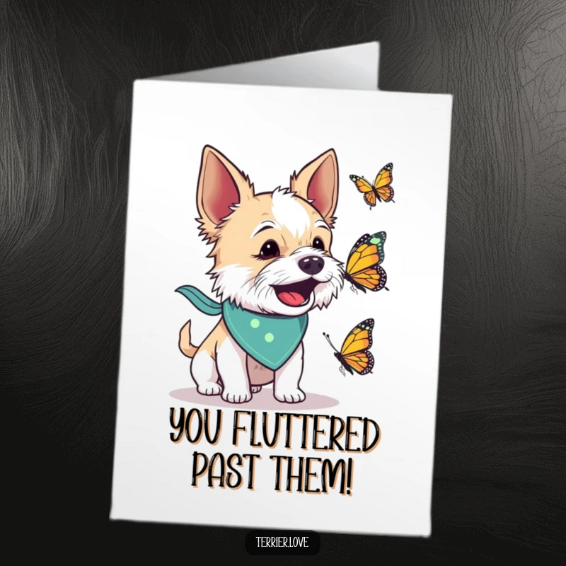 Funny Free Printable Congratulations Card: Terrier wearing a tiny bandana energetically barks at a butterfly, celebrating a moment.