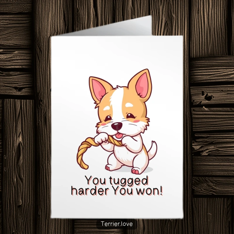 Funny Free Printable Terrier Congratulations Card: Terrier dog playfully tugging on a rope toy, celebrating.