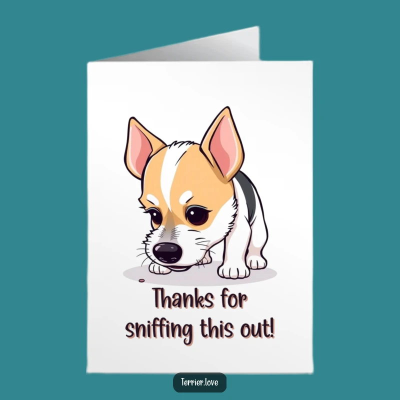 Free Printable Thank You Card: Sniffing Terrier Dog! Downloadable Humorous Appreciation Gift