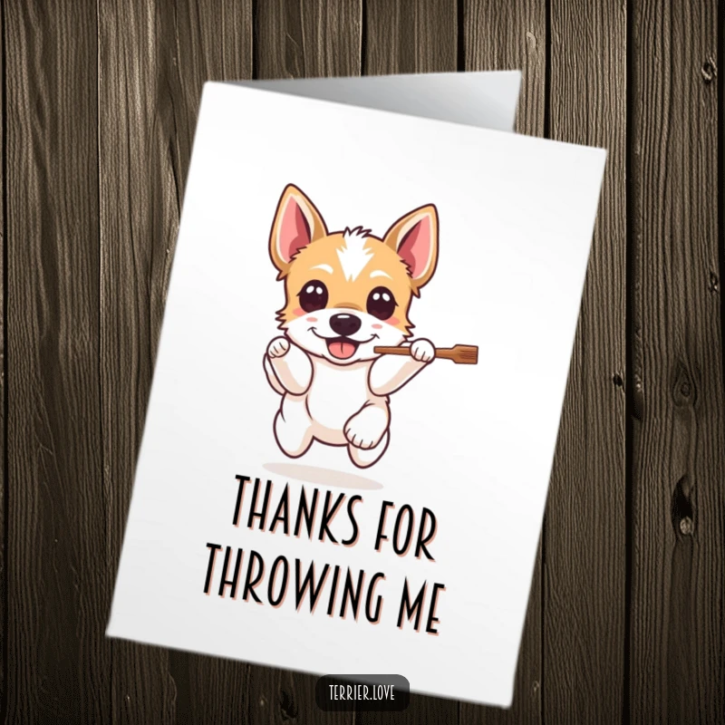 Funny Free Printable Thank You Card featuring a happy Terrier dog with eager eyes leaping high to catch a stick.