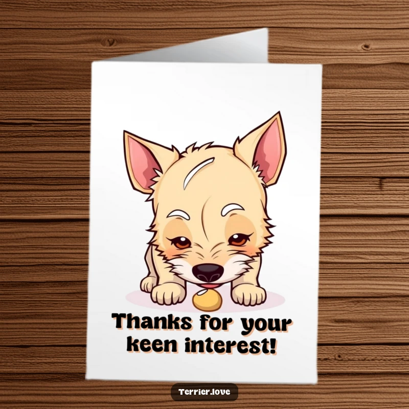 Funny free printable thank you card of a curious terrier sniffing an intriguing object, embodying thoughtful thanks.